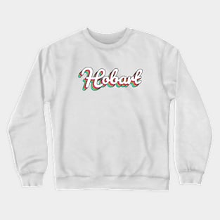 Hobart Australia Retro Script Crewneck Sweatshirt